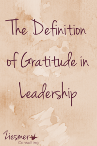 Definition of gratitude in leadership