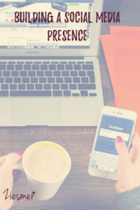 Building a social media presence