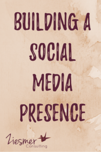 Building a social media presence