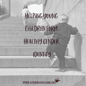 Helping Young Children Form Healthy Gender Identity